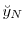  \breve{y}_N