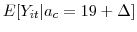 \displaystyle E[Y_{it}\vert a_c=19 + \Delta]