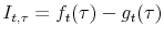  I_{t,\tau}=f_{t}(\tau)-g_{t}(\tau)
