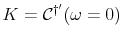  K={\mathcal C}^{\dag '}(\omega=0)