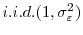  i.i.d.(1,\sigma _{\varepsilon}^{2})