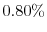  0.80\%