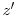  z^{\prime}