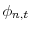  \phi_{n,t}