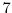  7