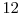  12