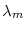  \lambda_{m}