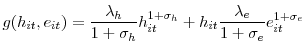 \displaystyle g(h_{it},e_{it})=\frac{\lambda_{h}}{1+\sigma_{h}}h_{it}^{1+\sigma_{h}}% +h_{it}\frac{\lambda_{e}}{1+\sigma_{e}}e_{it}^{1+\sigma_{e}}% 