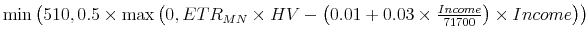 \min \left(510, 0.5 \times \max \left(0, ETR_{MN} \times HV-\left(0.01+0.03 \times \frac{Income}{71700} \right) \times Income \right) \right)