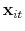  \mathbf{x}_{it}
