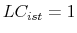  LC_{ist}=1