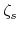  \zeta_s