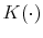  K(\cdot)