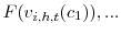 F(v_{i,h,t}(c_{1})),...