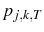  p_{j,k,T}