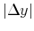  \left\vert \Delta y\right\vert 