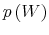  p\left( W\right) 