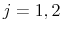  j=1,2