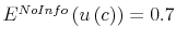  E^{NoInfo}\left( u\left( c\right) \right) =0.7