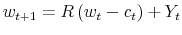 \displaystyle w_{t+1}=R\left( w_{t}-c_{t}\right) +Y_{t}% 