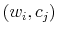  \left( w_{i}% ,c_{j}\right) 