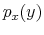  p_{x}(y)