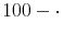  100-\cdot
