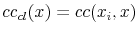  cc_{cl}(x)=cc(x_i,x)