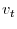  v_{t}