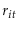  r_{it} 