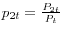 p_{2t} =\frac{P_{2t} }{P_t }