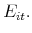  E_{it}.