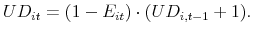  UD_{it}=(1-E_{it})\cdot (UD_{i,t-1}+1).