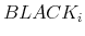  BLACK_{i}