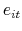 \displaystyle e_{it}