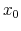  x_{0}