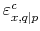  \varepsilon_{x,q\vert p}^{c}