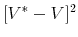 [V^{\ast}-V]^{2}