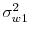  \sigma_{w1}^{2}