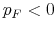  p_F<0