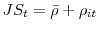  JS_{t}=\bar{\rho}+\rho_{it}