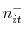  n_{it}^{-}