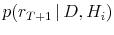 \displaystyle p(r_{T+1} \vert D, H_i)