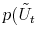 \displaystyle p(\tilde{U}_{t}
