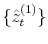  \{\hat{z}^{(1)}_{t} \}