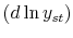  \left ( d \ln y_{st} \right )