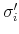  \sigma '_{i}