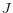 J