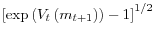 \left[ \exp\left( V_{t}\left( m_{t+1}\right) \right) -1\right] ^{1/2}