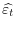  \widehat{\varepsilon_{t}}